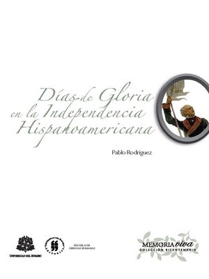 cover image of Días de gloria en la independencia hispanoamericana